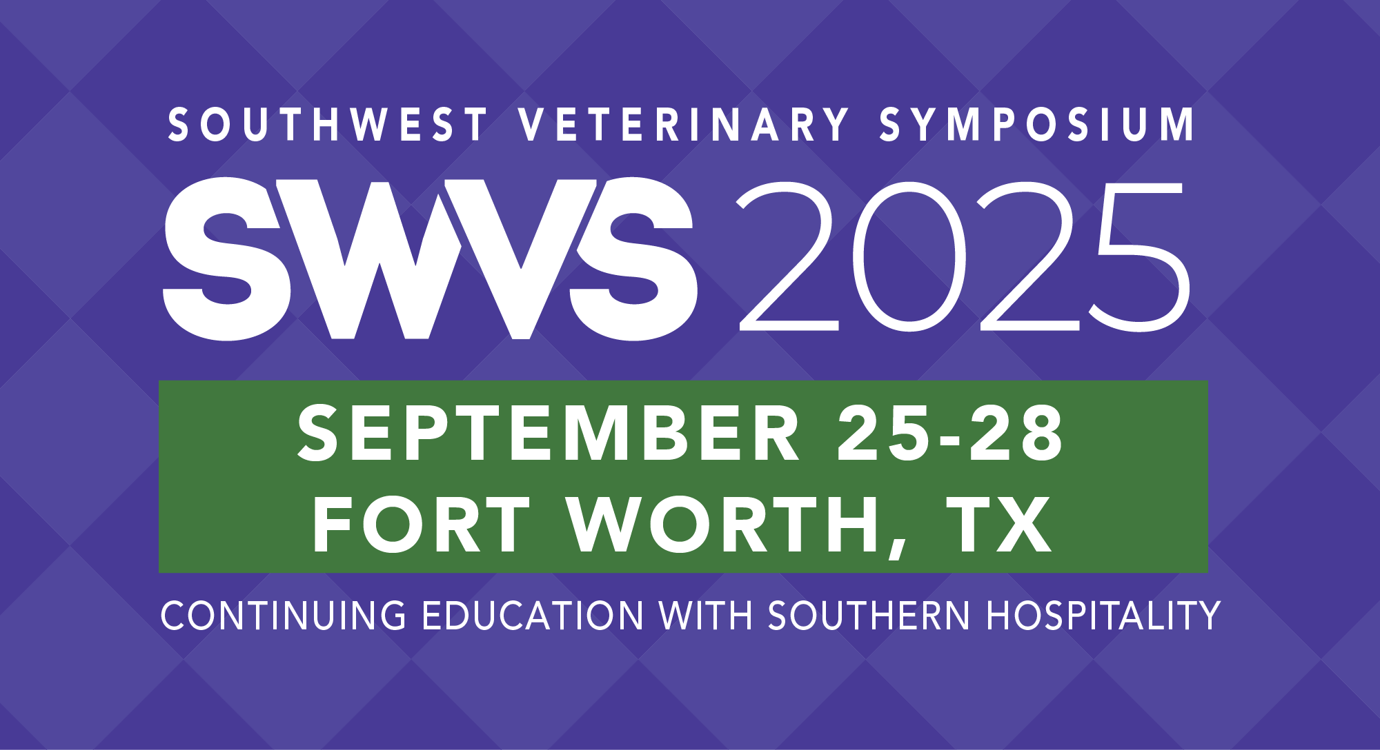 Southwest Veterinary Symposium 2025